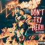 Don't Try Her!! (Explicit)