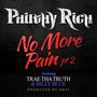 No More Pain, Pt. 2 (feat. Trae Tha Truth & Billy Blue)