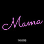 Mama