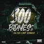 300 Bidness (Explicit)