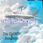 No Turbulence