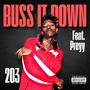 Buss It Down (feat. Preyy) [Explicit]