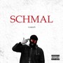 Schmal (Explicit)