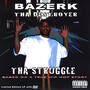 Tha Struggle: Based On A True Hip Hop Story