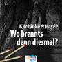 Wo brennt's denn diesmal?