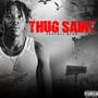 Thug Saint (Explicit)