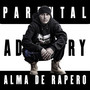 Alma De Rapero (Explicit)