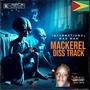 Mackerel Diss (Explicit)