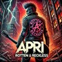 Rotten and Reckless (Explicit)