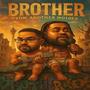 BROTHER FROM ANOTHER MOTHER (Explicit)