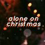 Alone on Christmas