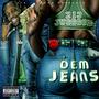 Dem Jeans (Explicit)