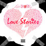 Love Stories (Explicit)