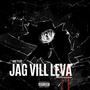 Jag Vill Leva (Explicit)