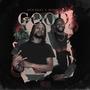 Good (feat. Munchie) [Explicit]