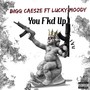 You F'kd Up (Explicit)