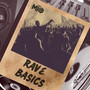 Rave Basics