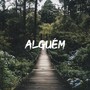 Alguém