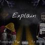 Explain (feat. Sampbaby Tae) [Explicit]