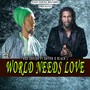 World Needs Love