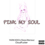 Pink My Soul (Explicit)