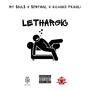 Lethargic (feat. Sentinal) [Explicit]