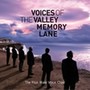 Voices of The Valley(Memory Lane)