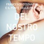 Del nostro tempo (Explicit)