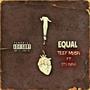 Equal (feat. STG Bang) [Explicit]