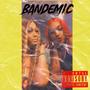 Bandemic (Explicit)