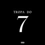 Tropa do 7 (Explicit)