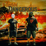 Dangerous (Explicit)