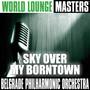 World Lounge Masters: Sky Over My Borntown