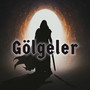 Gölgeler