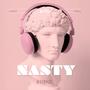 NASTY (Explicit)