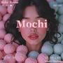 Mochi (feat. Babyrosae & Mc Mont) [Radio Edit]