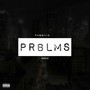 PRBLMS (Remix) [Explicit]