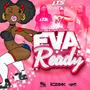 Eva Ready (feat. Chubby)