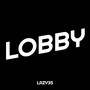 Lobby (Explicit)