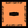 Say It EP