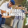 No Liars No Snitches (feat. Yungmain) (Explicit)