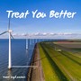 Treat You Better