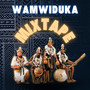 Wamwiduka Mixtape
