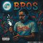 BROS (feat. YE BEATS) [Explicit]
