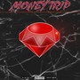 Money Trip (Explicit)