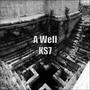 A Well