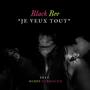 Je veux tout (feat. Bobby Surround)