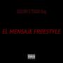 EL MENSAJE (FREESTYLE) [Explicit]