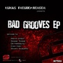 Bad Grooves EP