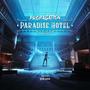 Propagation: Paradise Hotel (Official Game Soundtrack)